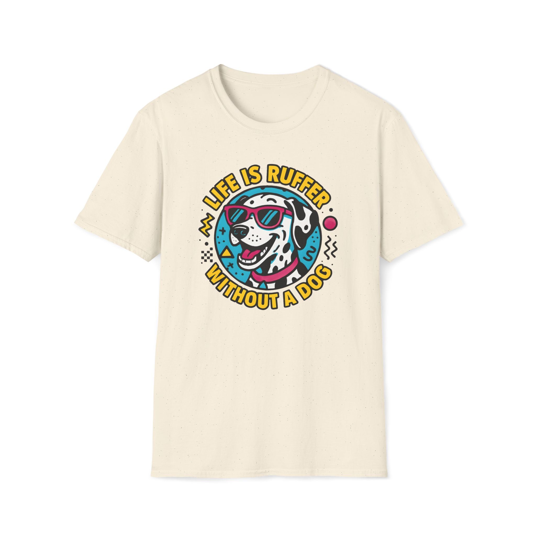 Life Is Ruffer without a Dog T-Shirt