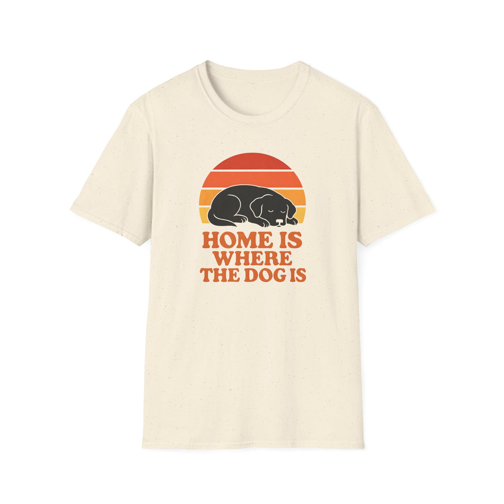 Home Is Where The Dog IsT-Shirt