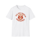 All You Need is Love T-Shirt