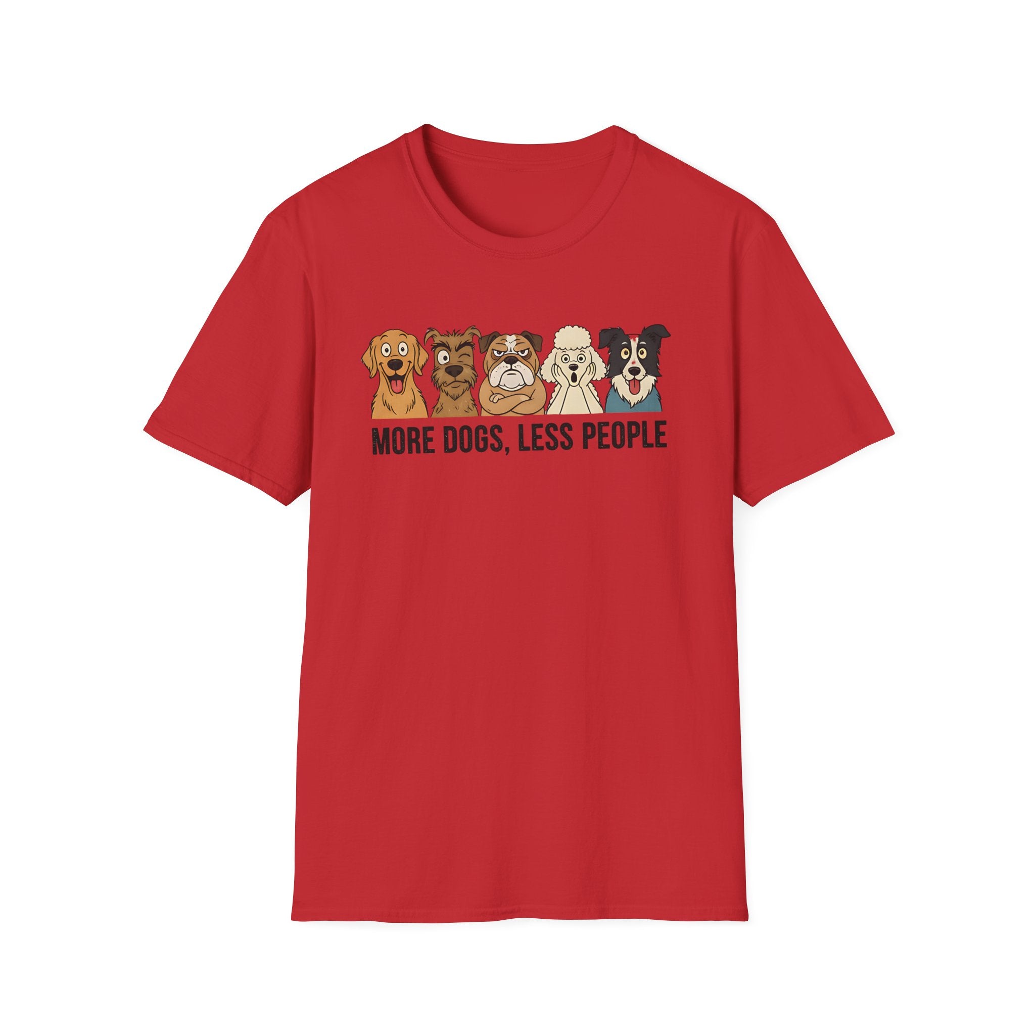 More Dogs, Less People T-Shirt