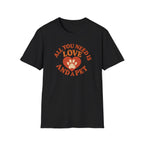 All You Need is Love T-Shirt