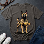 Belgian Malinois T-Shirt - Funny K9 Handler Gift - Your Move Guard Dog - Comfort Colors 1717