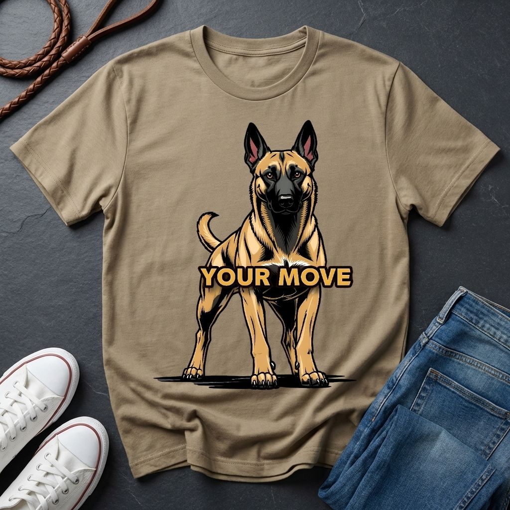 Belgian Malinois T-Shirt - Funny K9 Handler Gift - Your Move Guard Dog - Comfort Colors 1717
