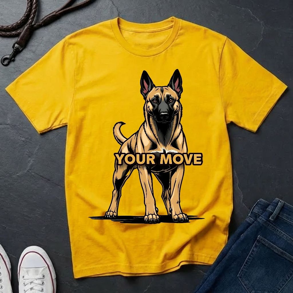 Belgian Malinois T-Shirt - Funny K9 Handler Gift - Your Move Guard Dog - Comfort Colors 1717