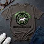 Agility Handler "Tunnel Champion" Shirt — Graphic Art Dog Agility Sport Tee