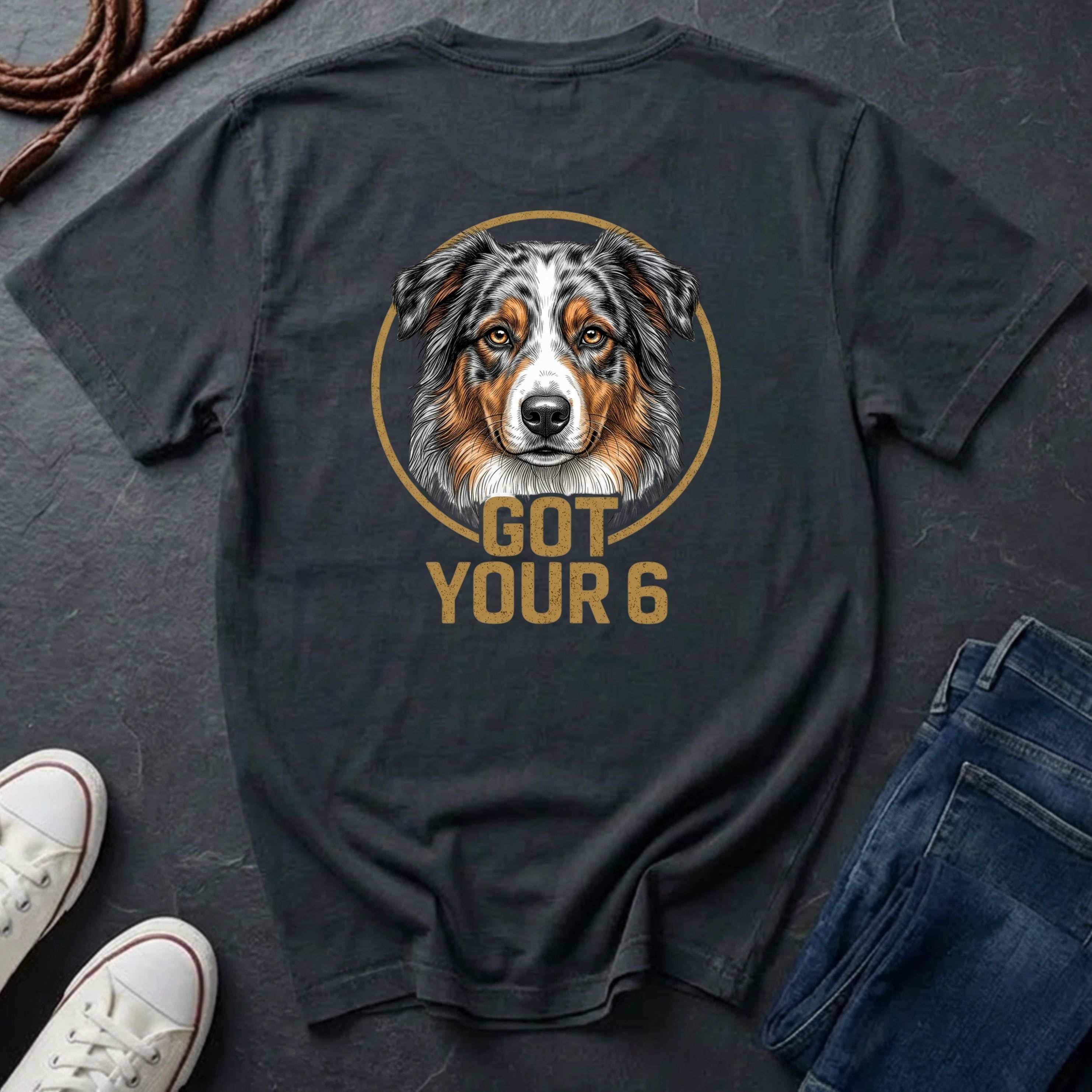 Australian Shepherd Got Your 6 Shirt - Premium Dog Apparel