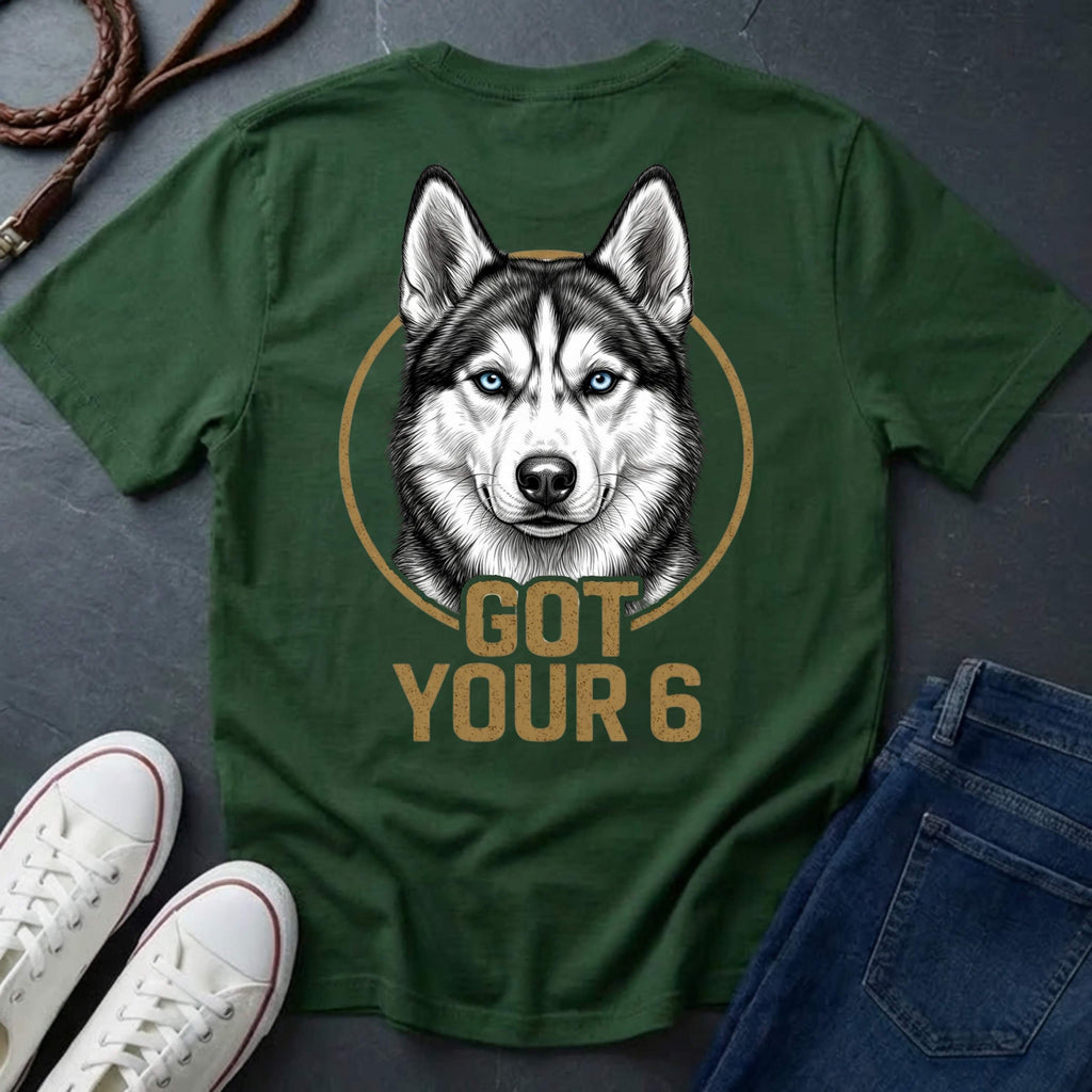 Siberian Husky Got Your 6 Shirt - Premium Dog Apparel
