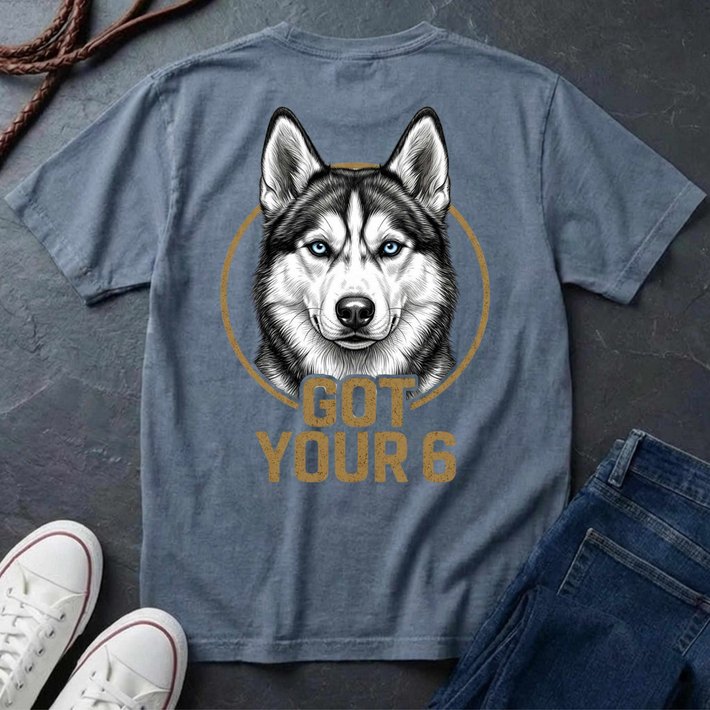 Siberian Husky Got Your 6 Shirt - Premium Dog Apparel