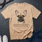 French Bulldog T-Shirt | Expensive Therapist Cheaper Than Actual Therapy | Dog Lover Gift