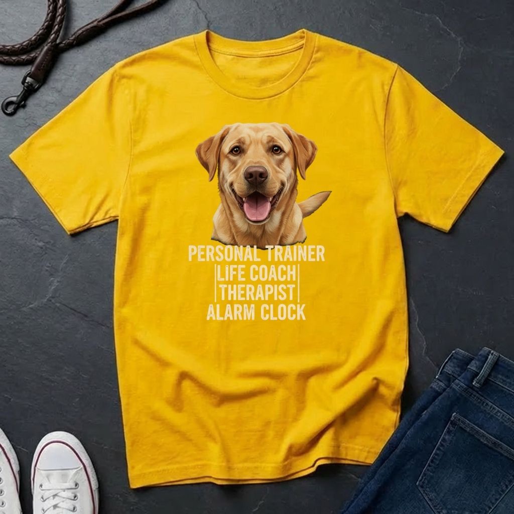 Labrador T-Shirt | Personal Trainer Life Coach Therapist Alarm Clock | Dog Lover Gift