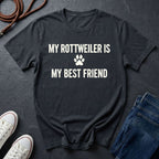 Rottweiler T-Shirt | My Rottweiler Is My Best Friend | Dog Lover Gift