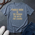 Poodle Mom T-Shirt | The Woman The Myth The Legend | Dog Lover Gift
