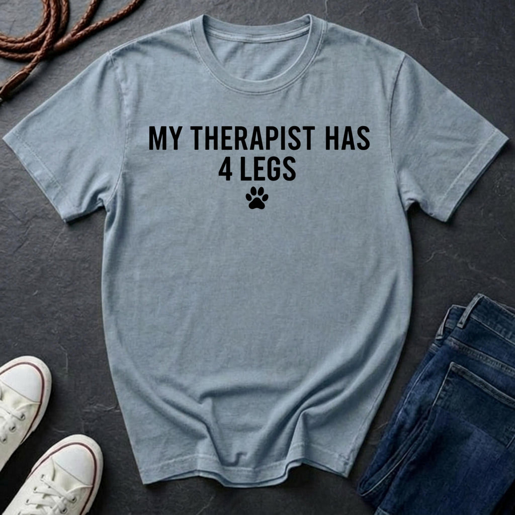 My Therapist Has 4 Legs Shirt - Dog Lover Therapy Tee - Comfort Colors Dog Owner Gift
