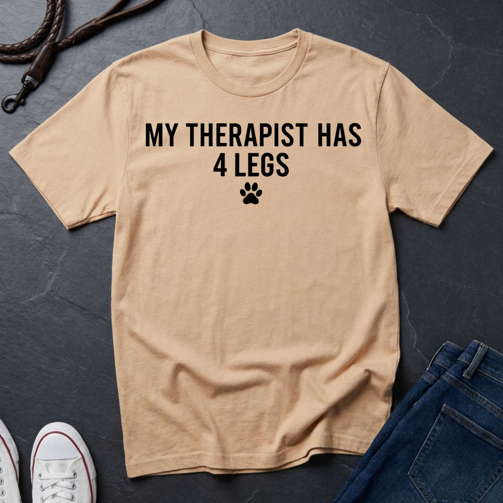 My Therapist Has 4 Legs Shirt - Dog Lover Therapy Tee - Comfort Colors Dog Owner Gift