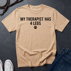 My Therapist Has 4 Legs Shirt - Dog Lover Therapy Tee - Comfort Colors Dog Owner Gift