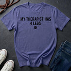 My Therapist Has 4 Legs Shirt - Dog Lover Therapy Tee - Comfort Colors Dog Owner Gift