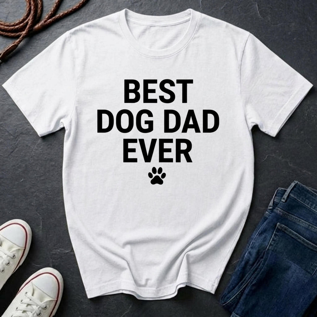 Best Dog Dad Ever T-Shirt — Funny Father’s Day Pet Dad Tee