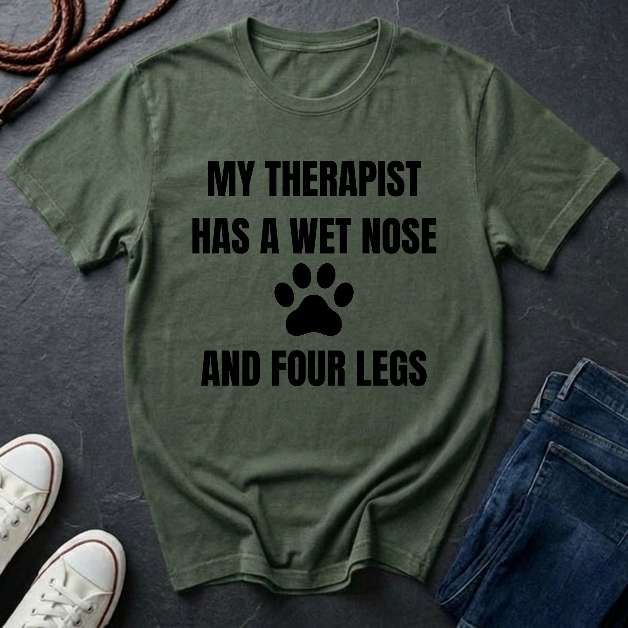 My Therapist Has a Wet Nose and Four Legs Shirt - Funny Dog Lover Tee on Comfort Colors 1717