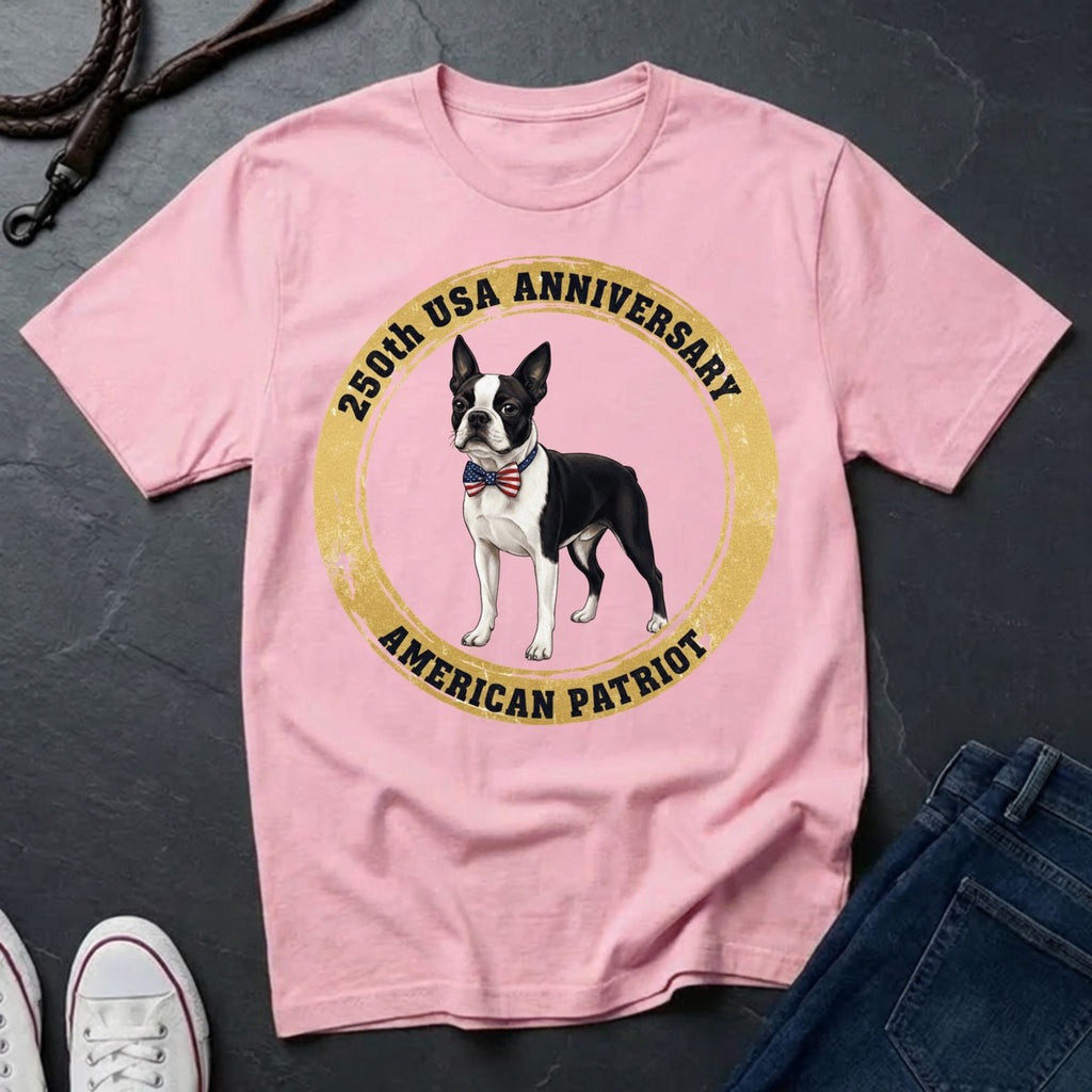 Boston Terrier American Patriot Shirt - 250th USA Anniversary Tee for Dog Lovers