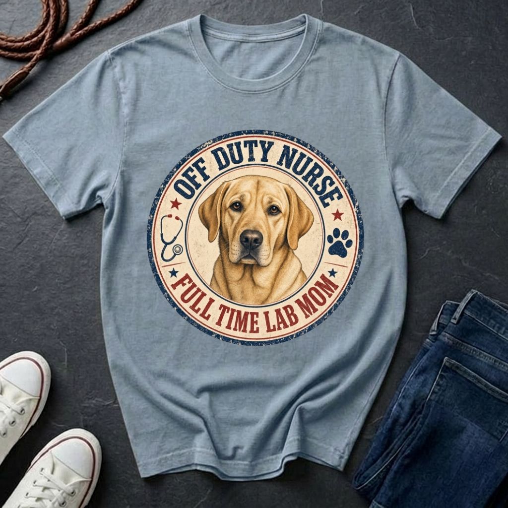 Off Duty Nurse Full Time Lab Mom T-Shirt – Yellow Lab Nurse Gift – Comfort Colors 1717