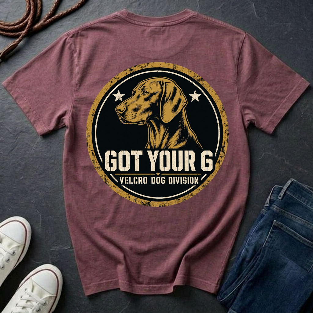 Vizsla "Got Your 6" T-Shirt | Velcro Dog Division | Funny Dog Breed Tee | Comfort Colors 1717