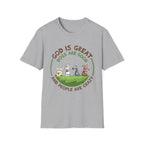 God is Great, Dogs are Good T-Shirt