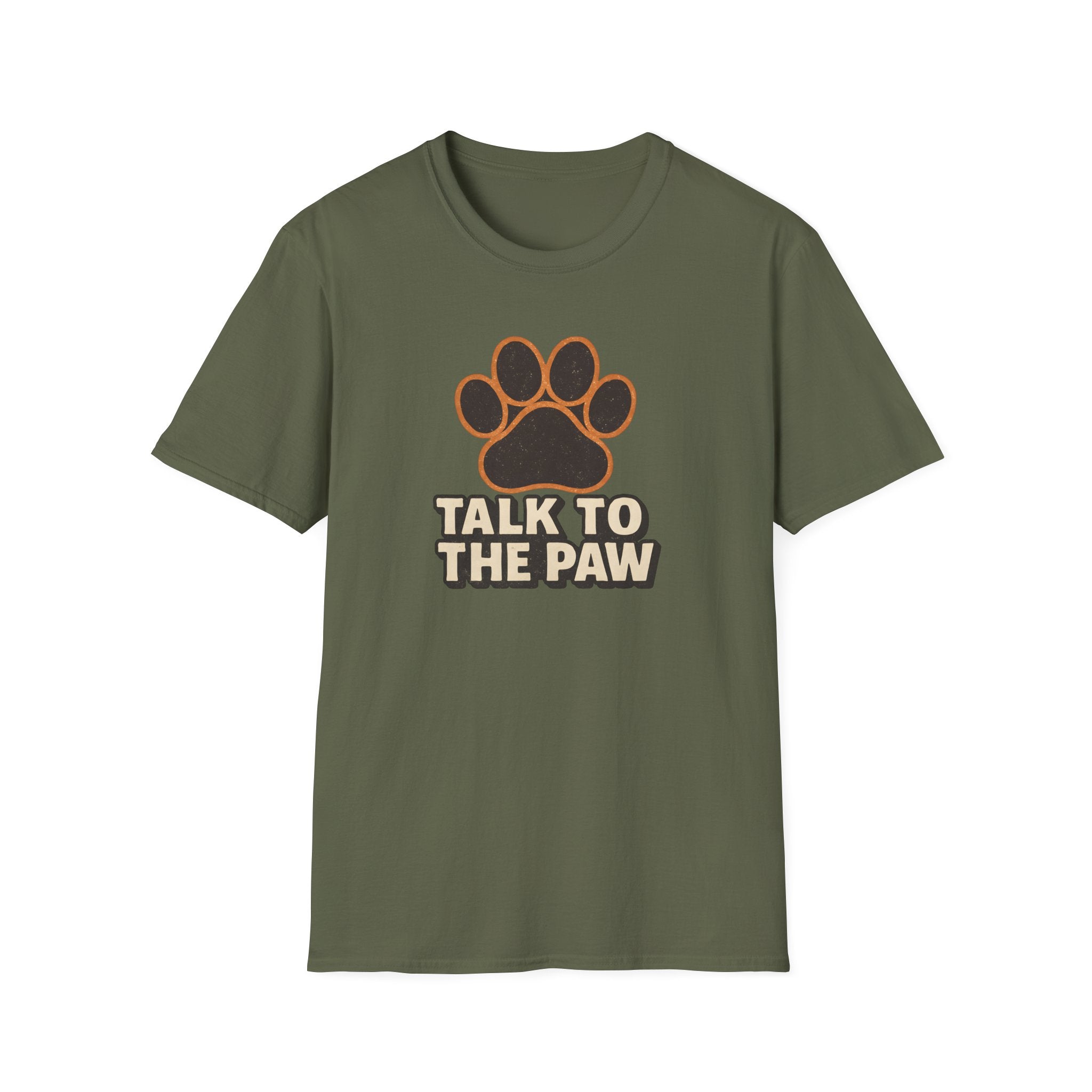 Talk To The Paw T-Shirt