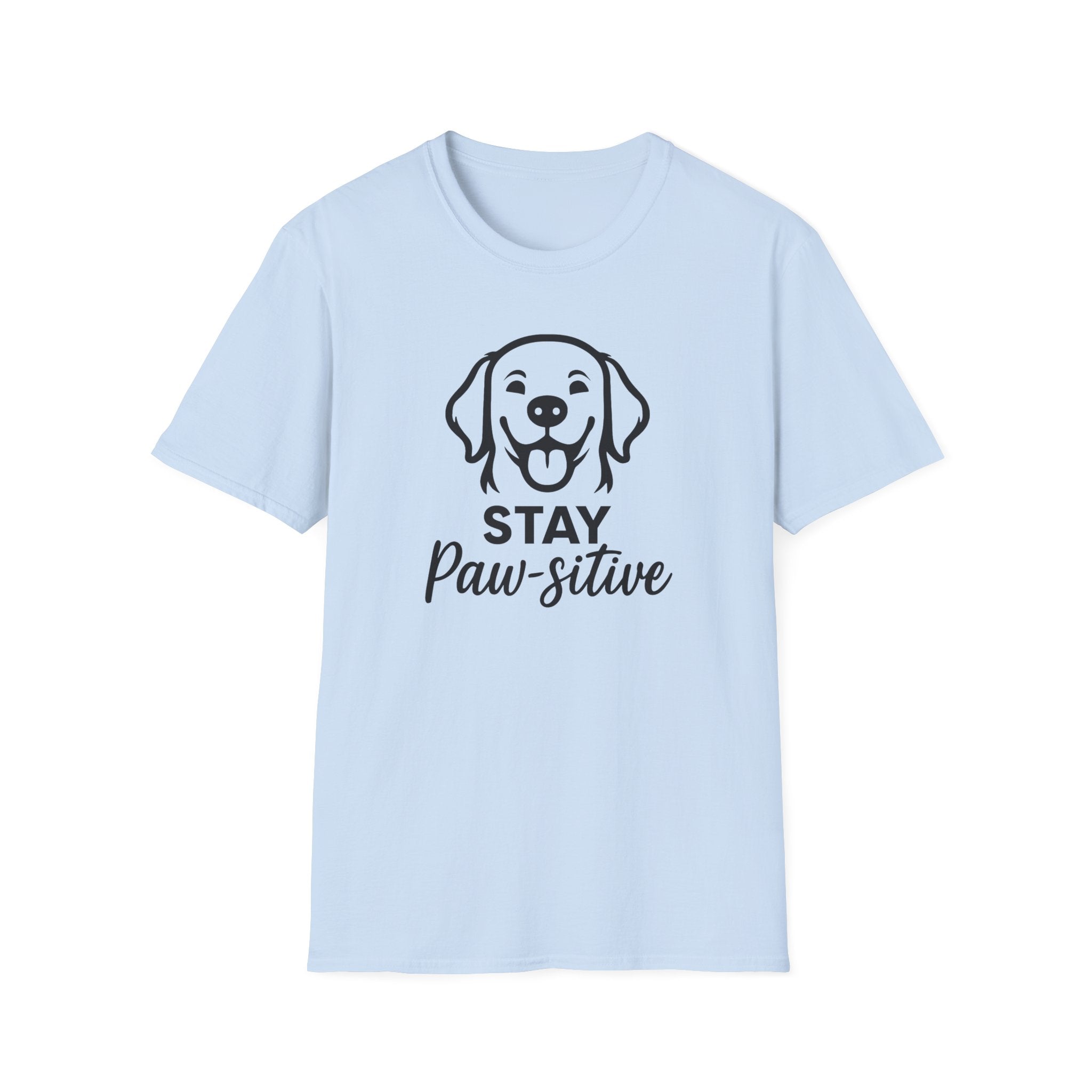Stay Paw-sitive T-Shirt