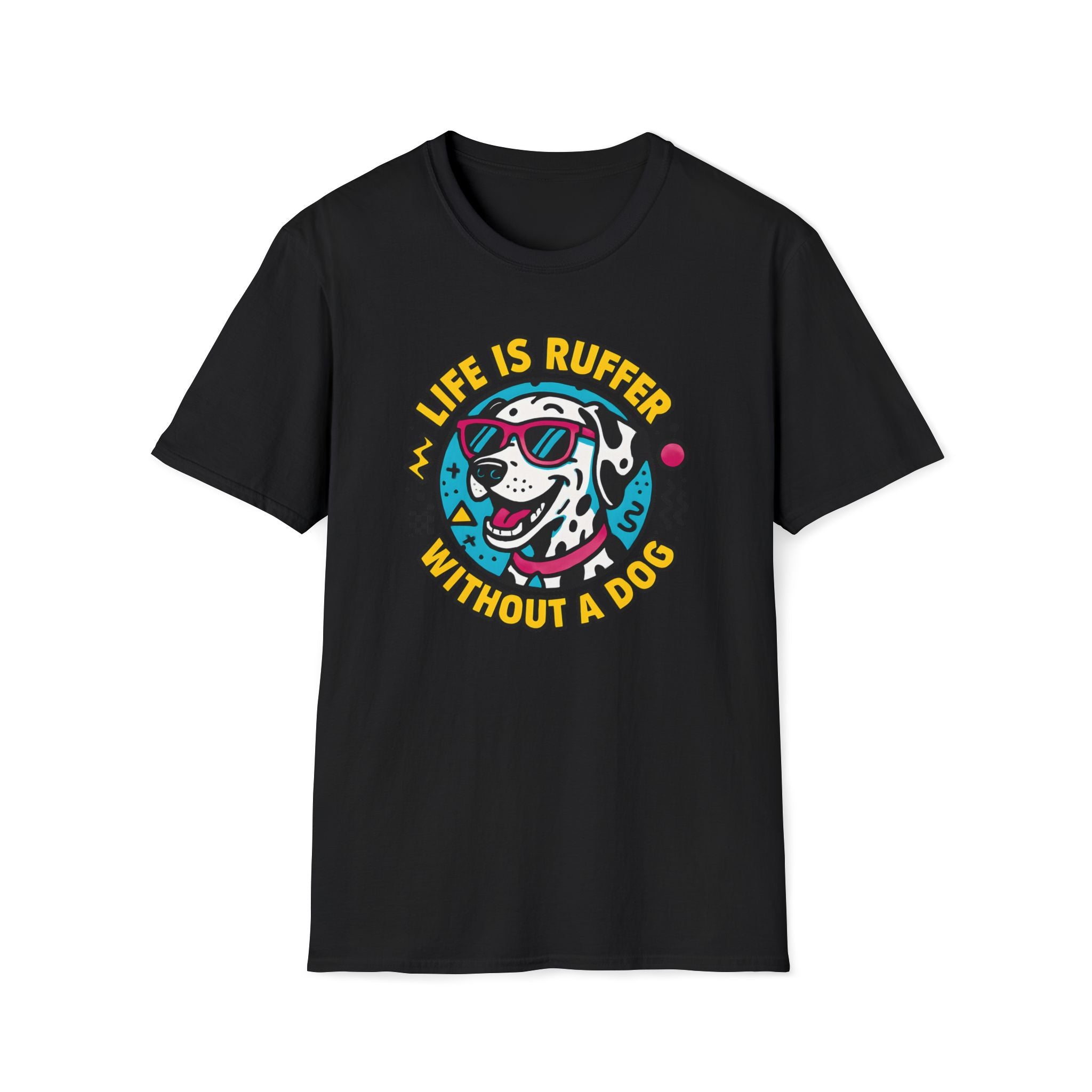 Life Is Ruffer without a Dog T-Shirt