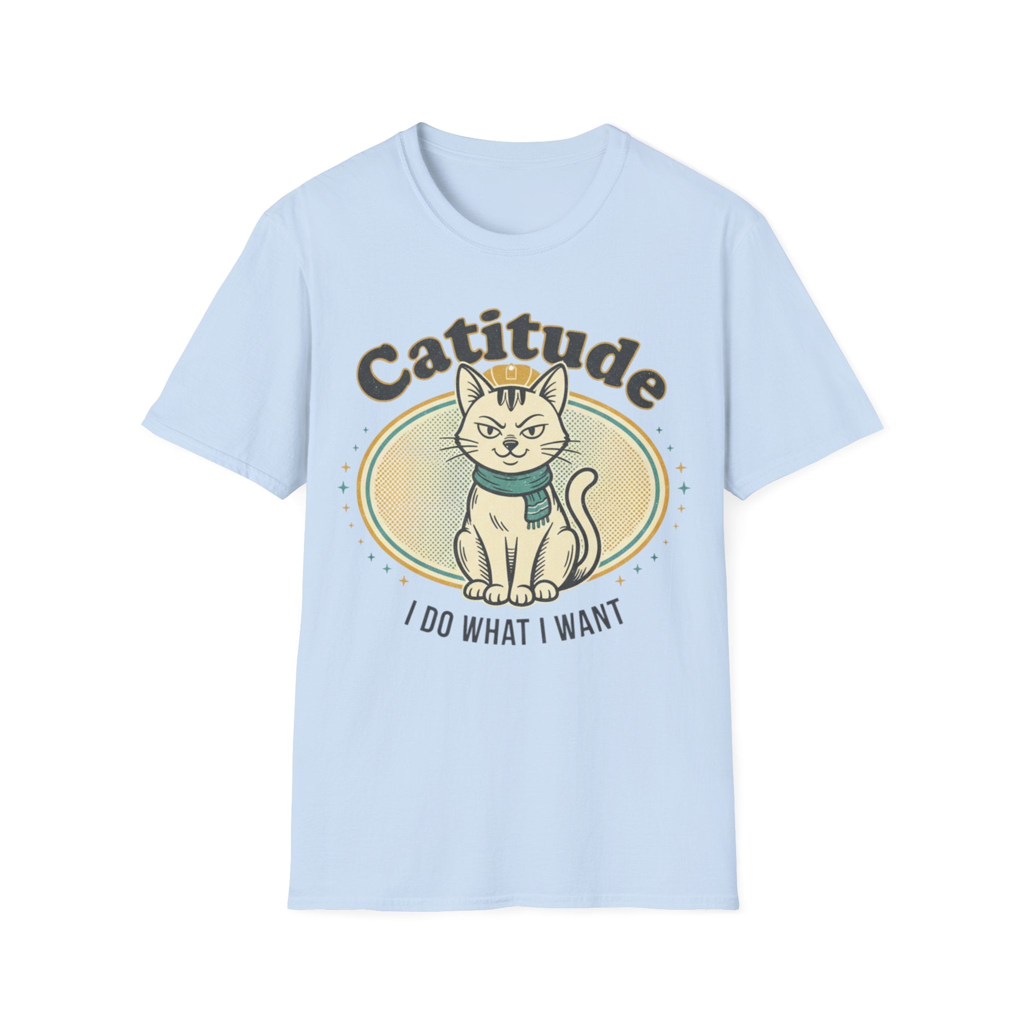 Catitude "I Do What I Want" T-Shirt